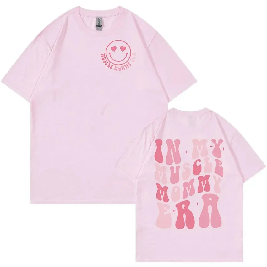 In My Muscle Mommy Funny Gym Meme TShirt Men Women Casual O-Neck Harajuku Fashion T-shirts Summer 100% Cotton Oversized T-shirt
