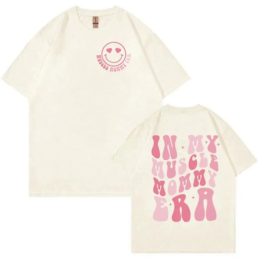 In My Muscle Mommy Funny Gym Meme TShirt Men Women Casual O-Neck Harajuku Fashion T-shirts Summer 100% Cotton Oversized T-shirt