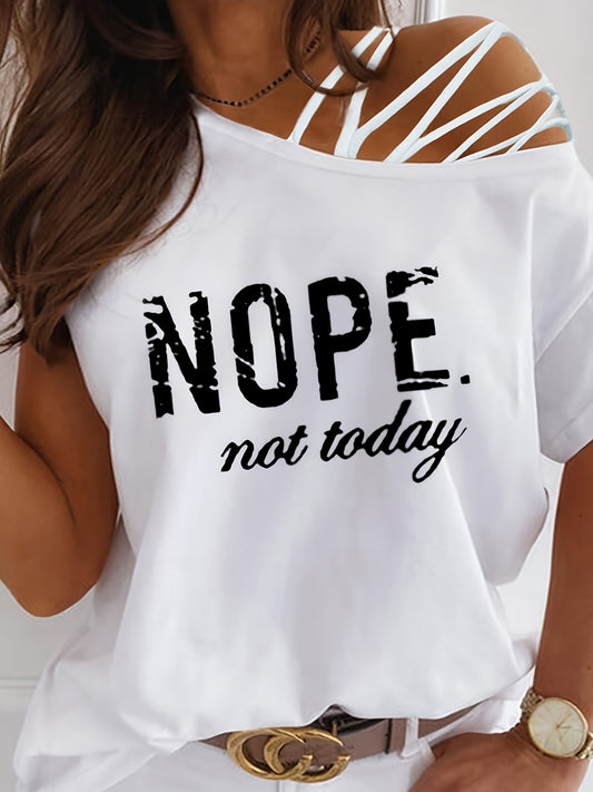 Letter NOPE Print T-shirt, Casual Strappy Short Sleeve T-shirt For Spring & Summer, Women's Clothing