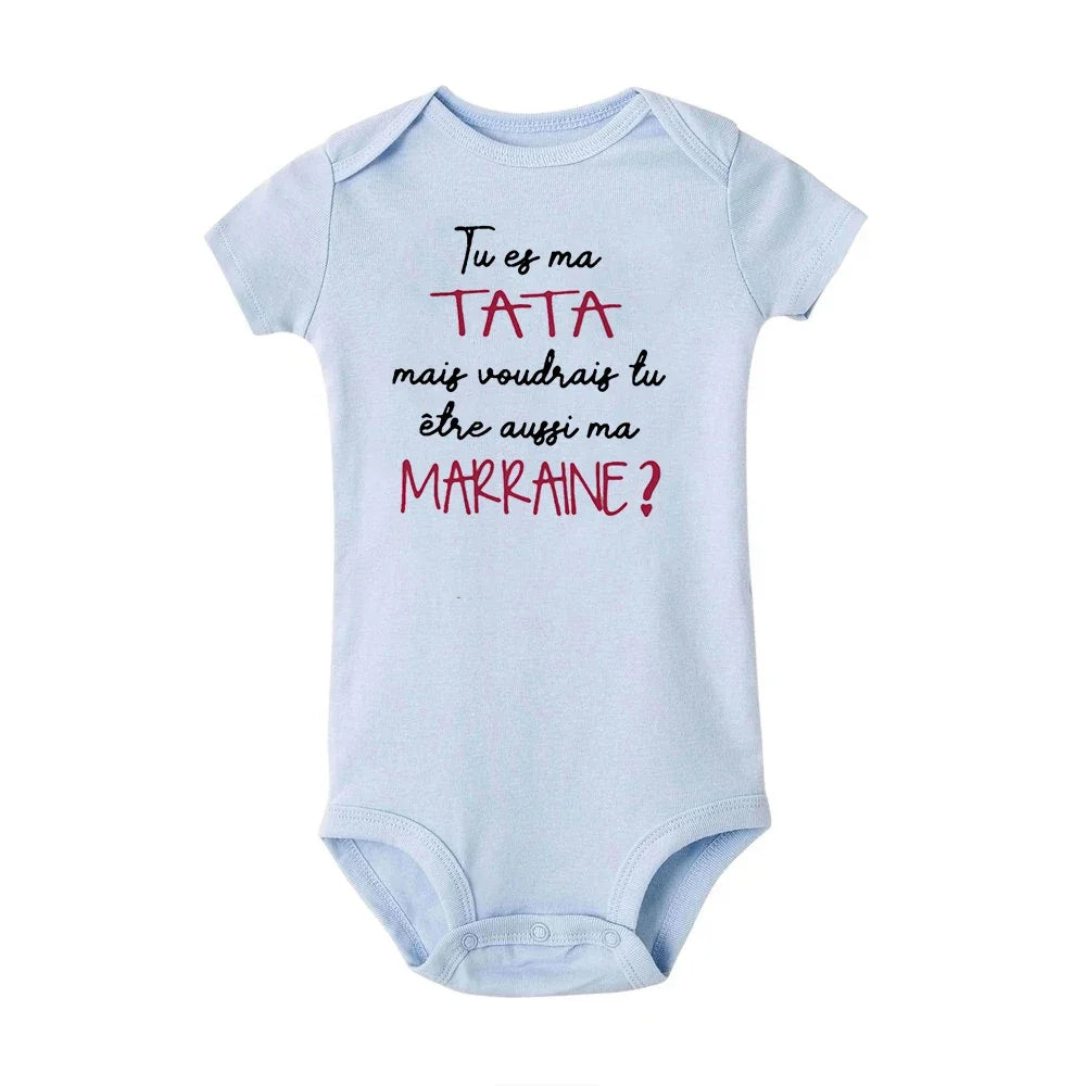 You Are My TATA But Would You Also Like To Be My Godmother Baby Bodysuit Clothes Summer Infant Jumpsuit Boy Girl Toddler Outfits